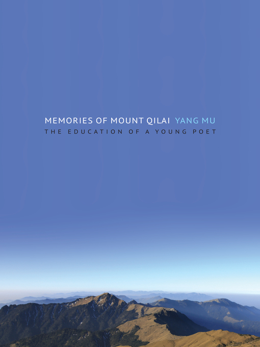 Title details for Memories of Mount Qilai by Yang Mu - Available